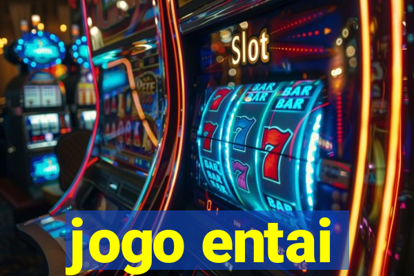 jogo entai