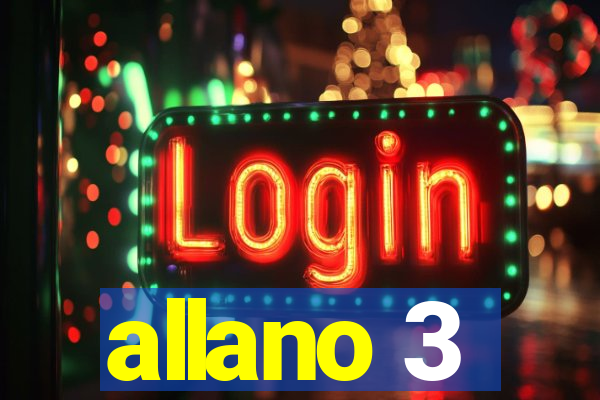 allano 3