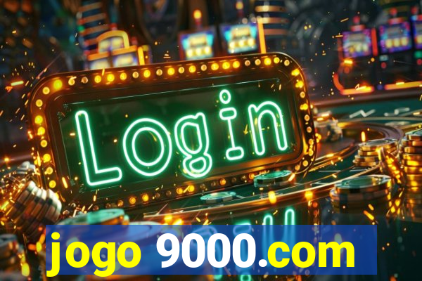 jogo 9000.com