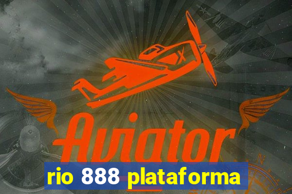 rio 888 plataforma