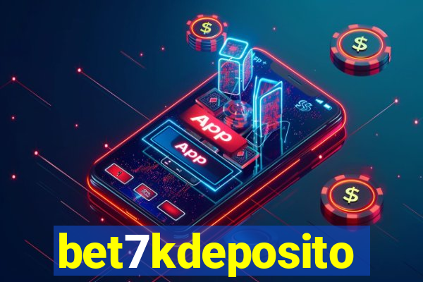 bet7kdeposito