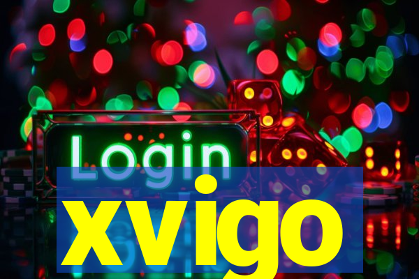 xvigo
