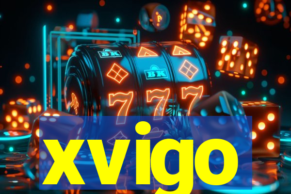 xvigo