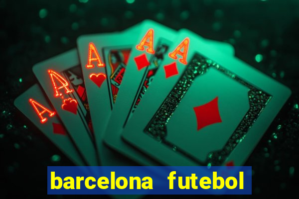 barcelona futebol play hd