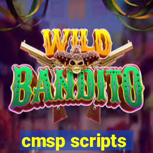 cmsp scripts
