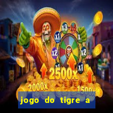 jogo do tigre a partir de 1 real