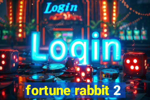 fortune rabbit 2