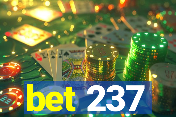 bet 237
