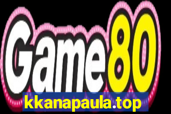 kkanapaula.top