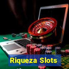 Riqueza Slots