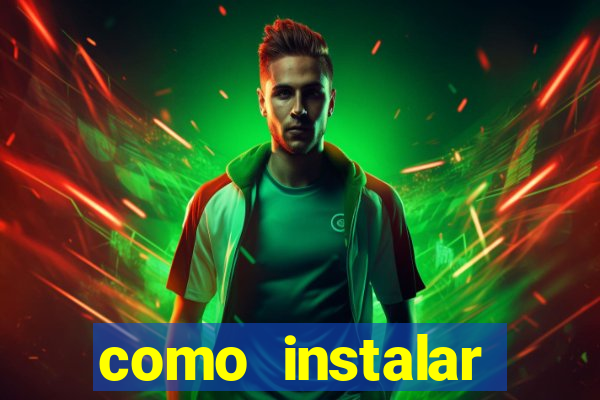 como instalar brazuca play