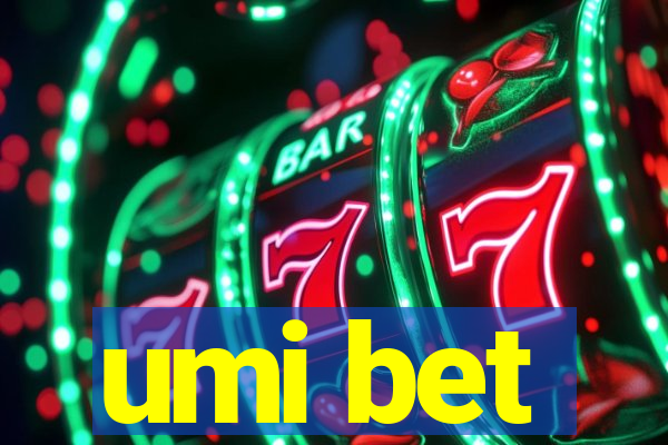 umi bet
