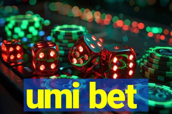umi bet