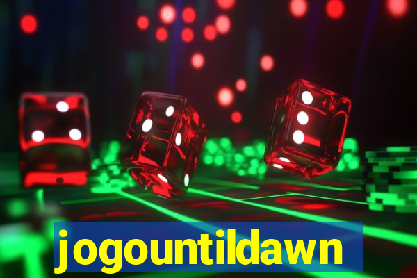jogountildawn