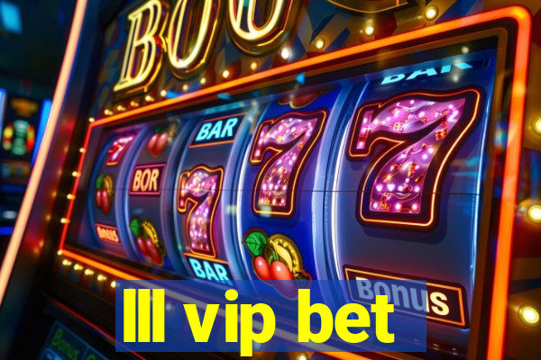 lll vip bet