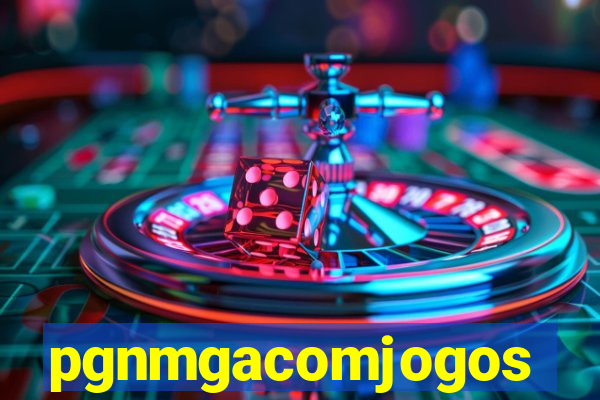 pgnmgacomjogos