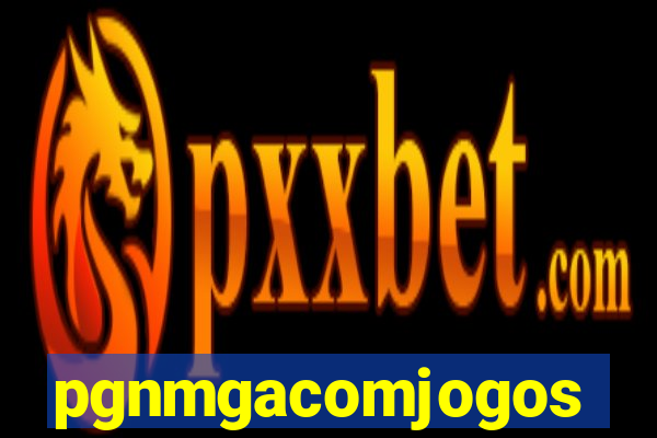 pgnmgacomjogos