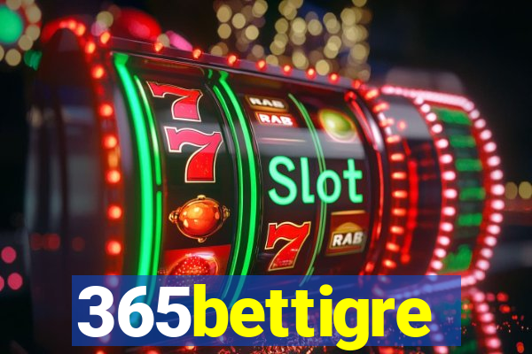 365bettigre