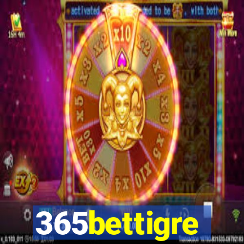 365bettigre