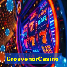 GrosvenorCasino