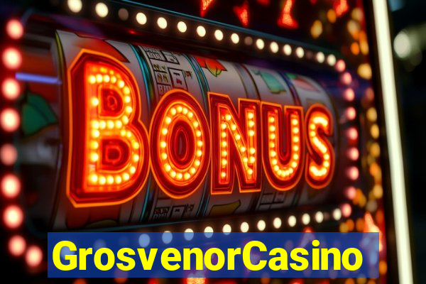GrosvenorCasino