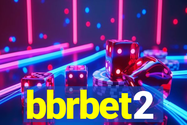 bbrbet2