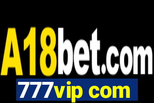 777vip com