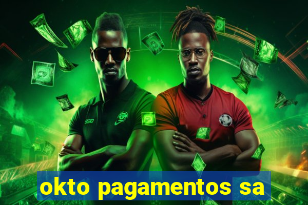 okto pagamentos sa