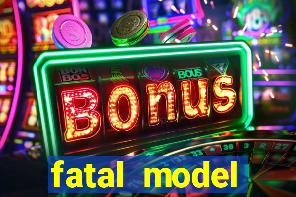 fatal model guanambi bahia