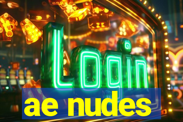 ae nudes