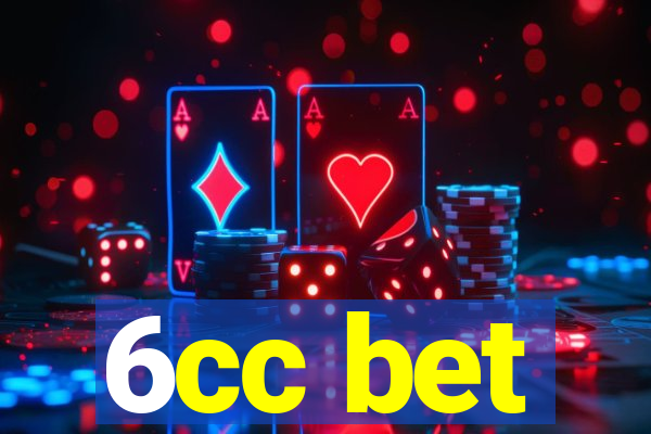 6cc bet