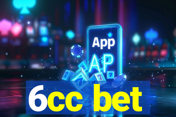 6cc bet