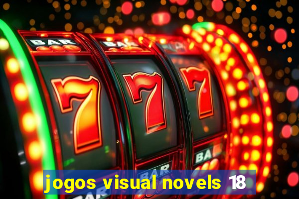 jogos visual novels 18