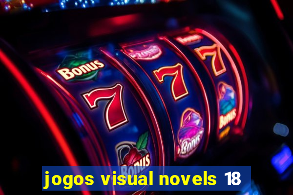 jogos visual novels 18