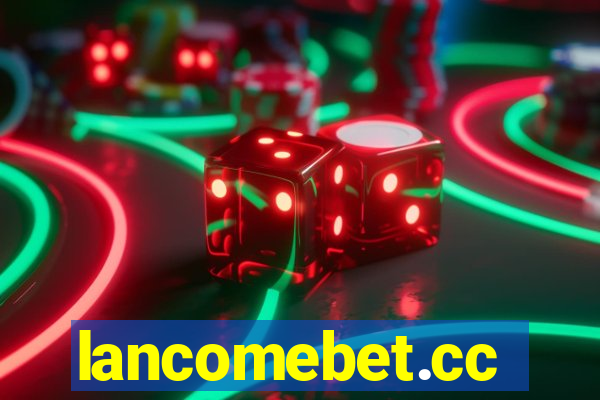 lancomebet.cc