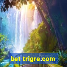 bet trigre.com