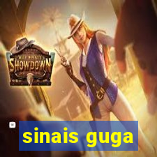 sinais guga