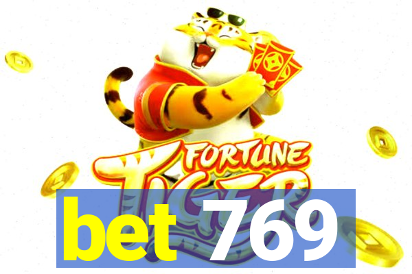 bet 769