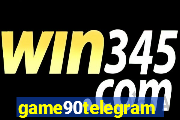 game90telegram