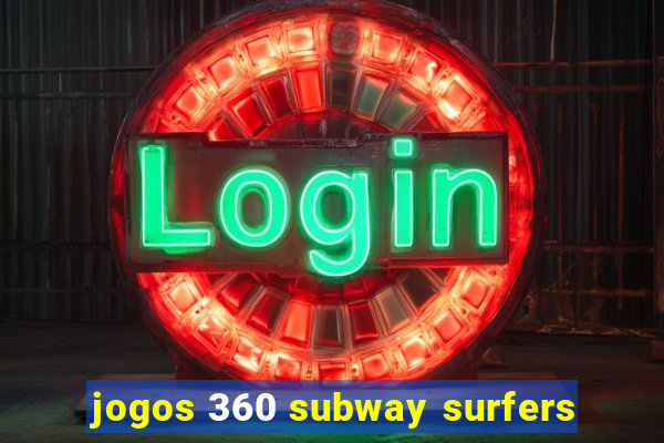 jogos 360 subway surfers