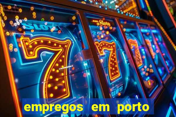 empregos em porto seguro bahia