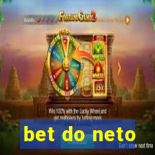 bet do neto