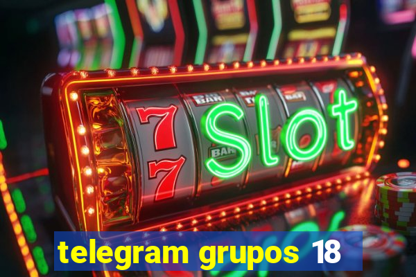 telegram grupos 18