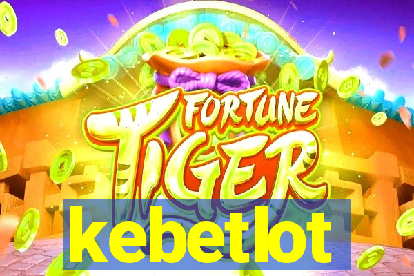 kebetlot