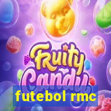 futebol rmc