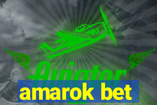 amarok bet