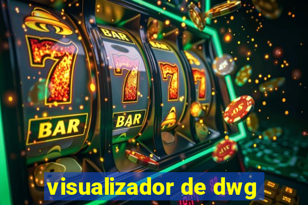 visualizador de dwg