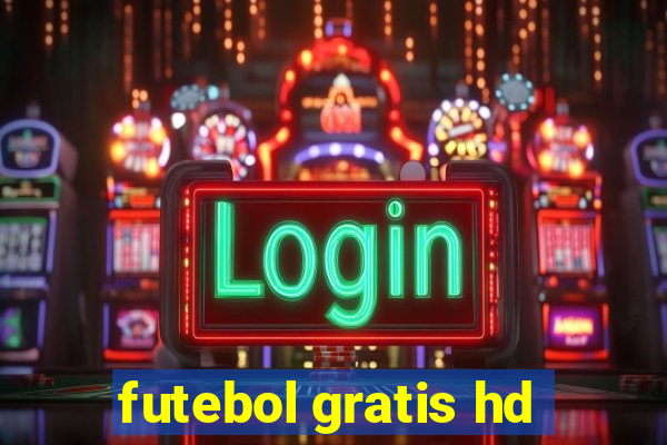 futebol gratis hd