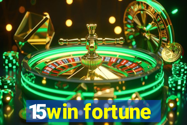 15win fortune