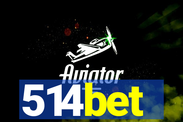 514bet